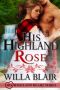 [His Highland Heart 02] • His Highland Rose